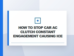 Preventing Ice Buildup From Ac Clutch Constant Engagement